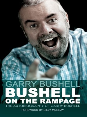 cover image of Bushell On The Rampage